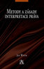Metody a zásady interpretace práva