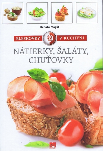 Nátierky, šaláty, chuťovky