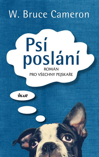 Psí poslání Psí poslání