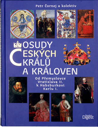 Osudy českých králů a královen