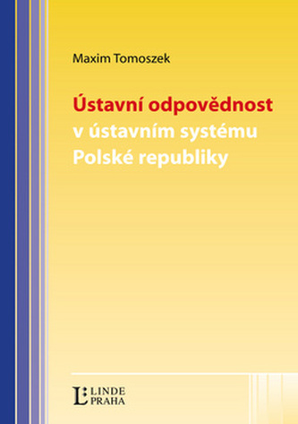 Ústavní odpovědnost v ústavním systému Polské republiky