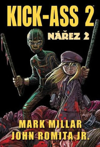 Kick-Ass 2 Nářez 2