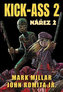 Kick-Ass 2 Nářez 2