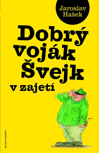 Dobrý voják Švejk v zajetí Dobrý voják Švejk v zajetí