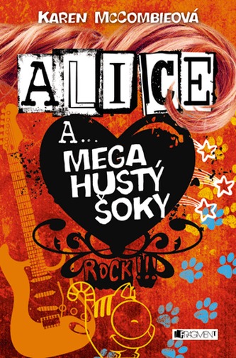 Alice a... Mega hustý šoky