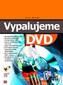 Vypalujeme DVD + CD
