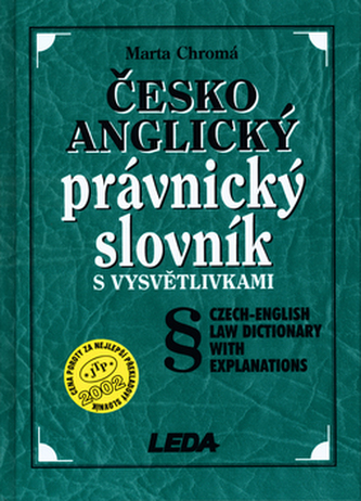 Česko-anglický právnický slovník s vysvětlivkami