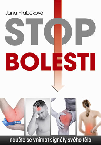 Stop bolesti - Naučte se vnímat signály