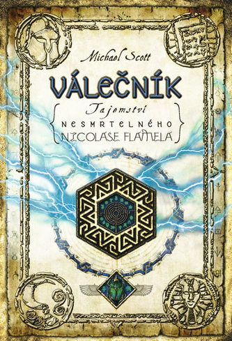 Válečník - Tajemství nesmrtelného Nicolase Flamela Válečník - Tajemství nesmrtelného Nicolase Flamela
