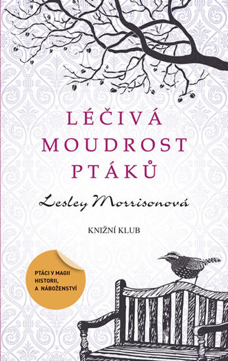 Léčivá moudrost ptáků