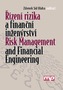 Řízení rizika a finanční inženýrství / Risk Management and Financial Engineering (ČJ, AJ)