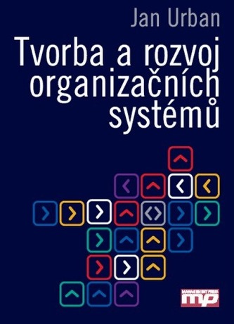 Tvorba a rozvoj organizačních systémů