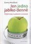 Jen jedno jablko denně - Příběh lásky a uzdravení z anorexie