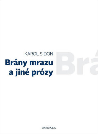 Brány mrazu a jiné prózy Brány mrazu a jiné prózy