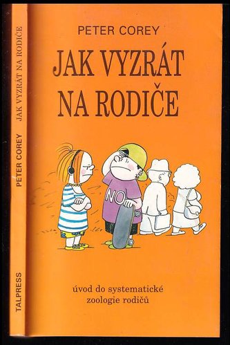 Jak vyzrát na rodiče