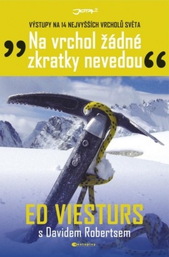 Na vrchol žádné zkratky nevedou - Výstupy na 14 nejvyšších vrcholů světa