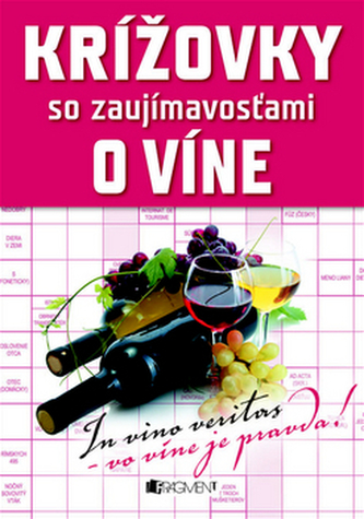 Krížovky so zaujímavosťami o víne