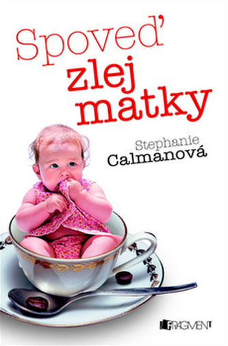 Spoveď zlej matky Spoveď zlej matky