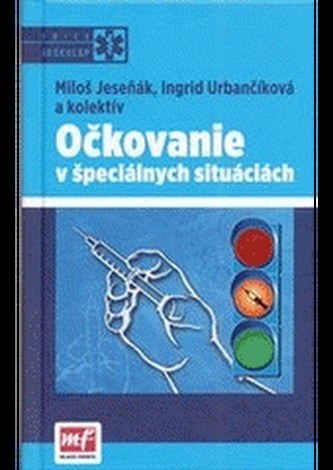 Očkovanie v špeciálnych situáciách