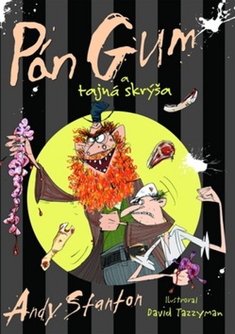 Pán Gum a tajná skrýša