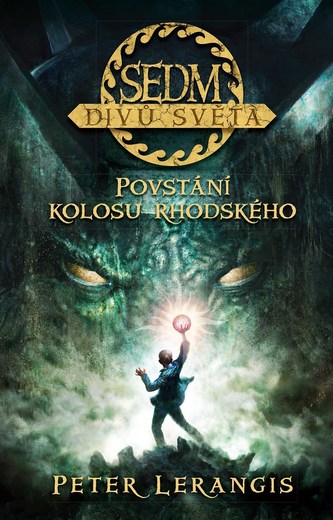 Sedm divů světa 1 - Povstání kolosu rhodského