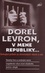 Dorel Levron, v mene republiky... Dorel Levron, v mene republiky...