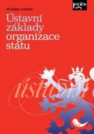 Ústavní základy organizace státu