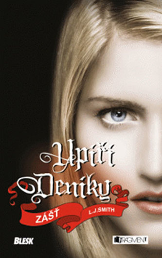 Upíří deníky 3 - Zášť