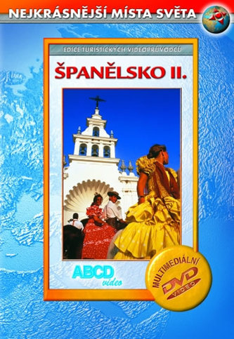 Španělsko II. DVD - Nejkrásnější místa světa