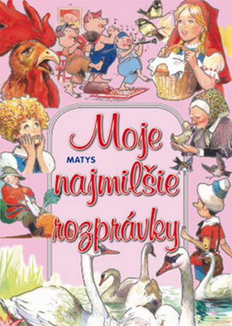 Moje najmilšie rozprávky - 2. vydanie
