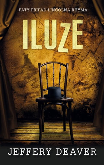 Iluze - Pátý případ Lincolna Rhyma