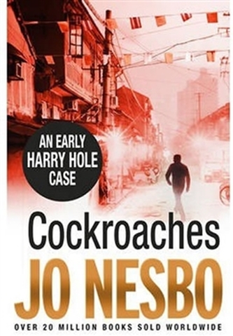 Cocroaches - An Early Harry Hole Case Cocroaches - An Early Harry Hole Case