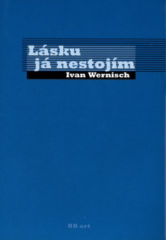 Lásku já nestojím