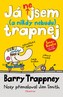 Já nejsem ( a nebudu) trapnej - BarryTrappney