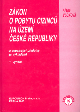 Zákon o pobytu cizinců na území České republiky