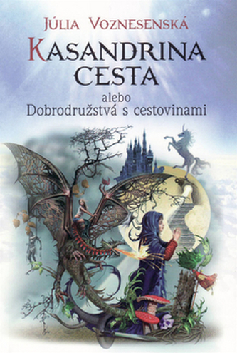 Kasandrina cesta alebo Dobrodružstvá s cestovinami