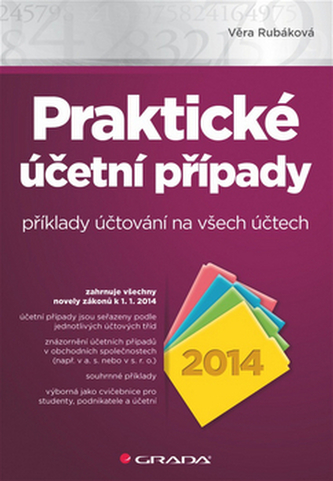 Praktické účetní případy 2014 - příklady účtování na všech účtech
