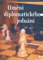 Umění diplomatického jednání