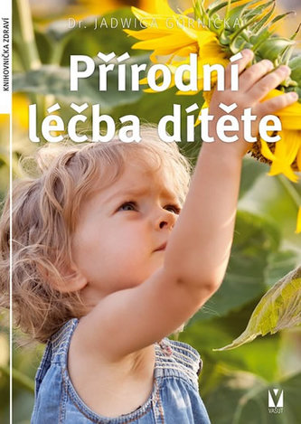Přírodní léčba dítěte Přírodní léčba dítěte