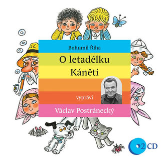 O letadélku Káněti - 2CD (Čte Václav Postránecký)