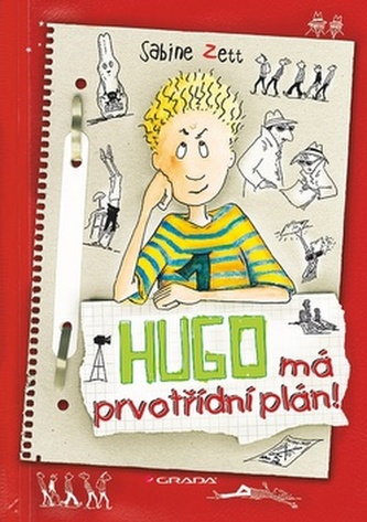 Hugo má prvotřídní plán!