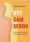 Být sám sebou