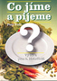 Co jíme a pijeme?