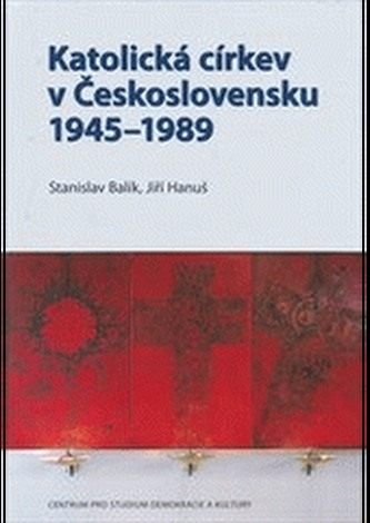 Katolická církev v Československu 1945–1989