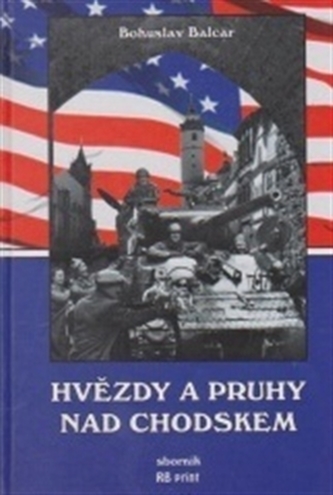 Hvězdy a pruhy nad Chodskem