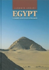Egypt v době stavitelů  pyramid