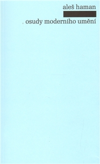 Osudy moderního umění