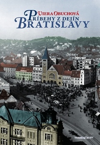 Príbehy z dejín Bratislavy