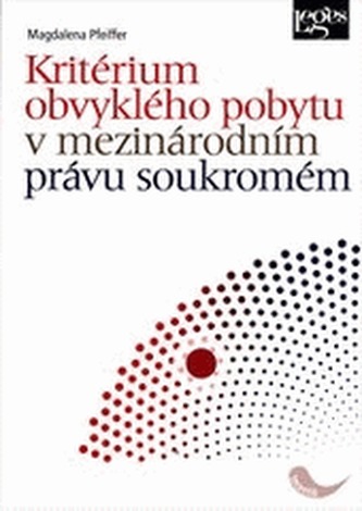 Kritérium obvyklého pobytu v mezinárodním právu soukromém