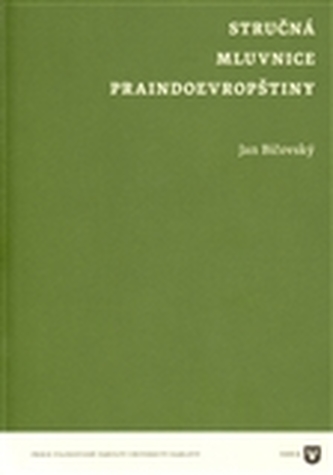Stručná mluvnice  praindoevropštiny